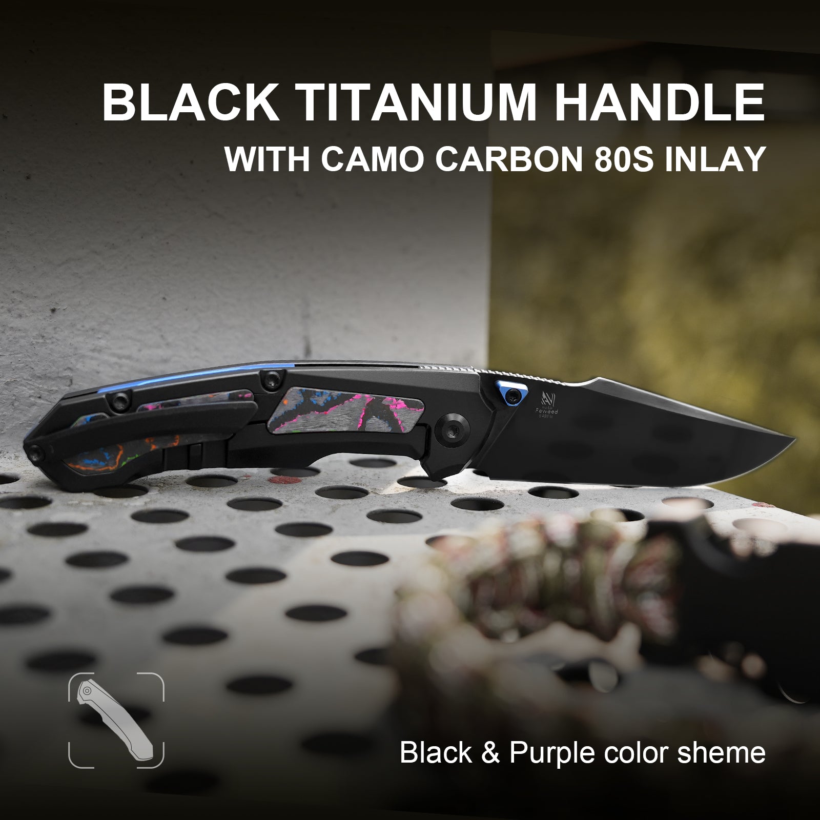 Feweed | S45VN | Titanium（Camo Carbon 80s）| Ki3694A3